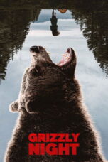 Nonton film Grizzly Night (2026) - Pusatmovie21