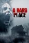 Nonton film A Hard Place (2025) - Pusatmovie21